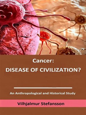 cover image of Cancer--disease of civilization?